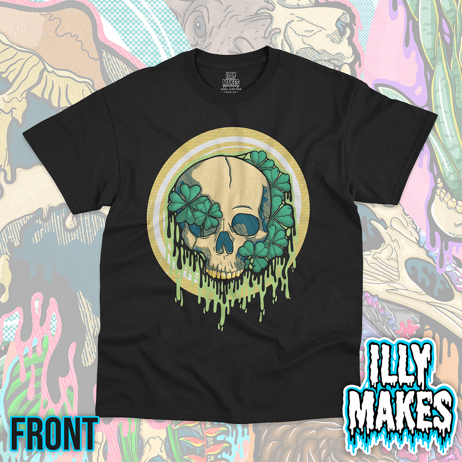 Black unisex tee featuring the Drippy Lucky St. Patrick’s Skull design by Illymakes, with a cream skull, green shamrocks, golden circular background, and green dripping details.