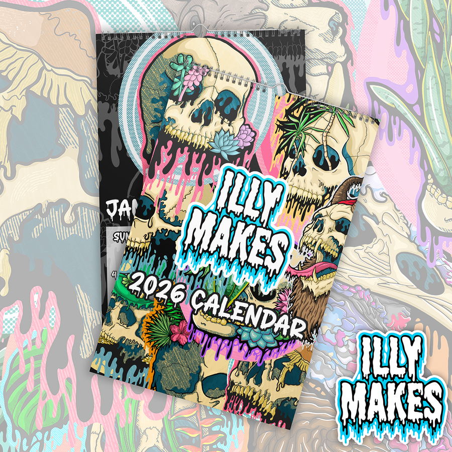 2026 Drippy Skull Art Wall Calendar by Illymakes featuring colorful skull illustrations and a bold dripping Illymakes logo on the cover.