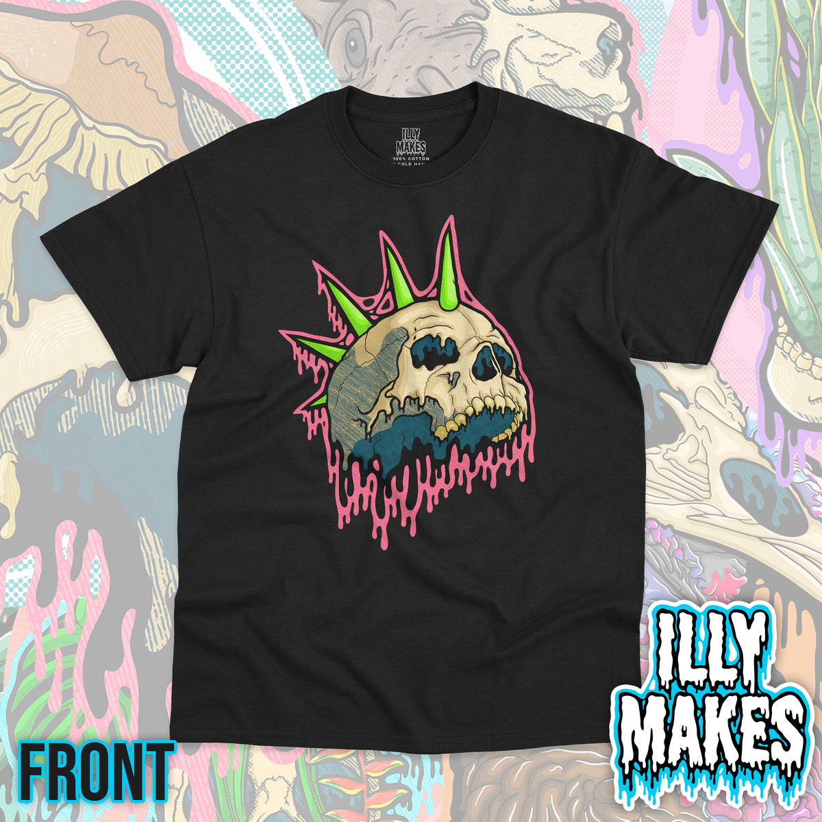 A black short-sleeve graphic T-shirt laid flat, featuring a melting skull design with pink dripping edges, green spikes, blue eye sockets, and beige bone details. The shirt is shown against a colorful illustrated backdrop with 'FRONT' in the lower left and a 'ILLY MAKES' logo in the lower right.