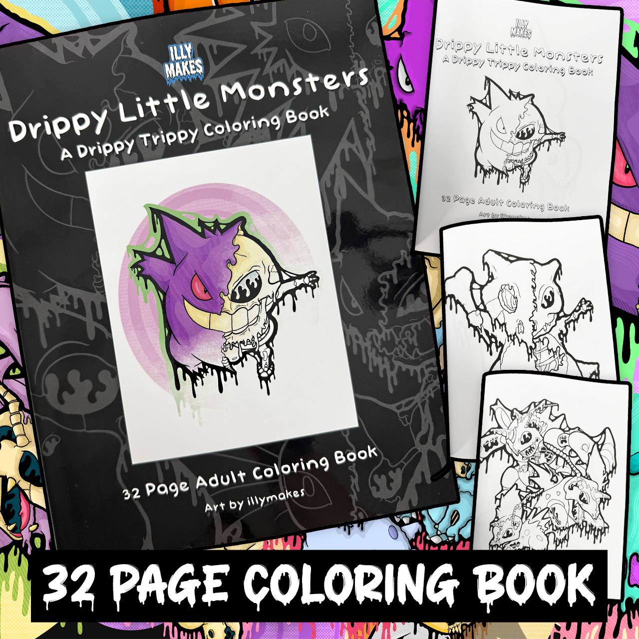 Promotional image for Drippy Little Monsters, showing the coloring book cover with sample interior monster skull coloring pages and bold 32 page coloring book text.