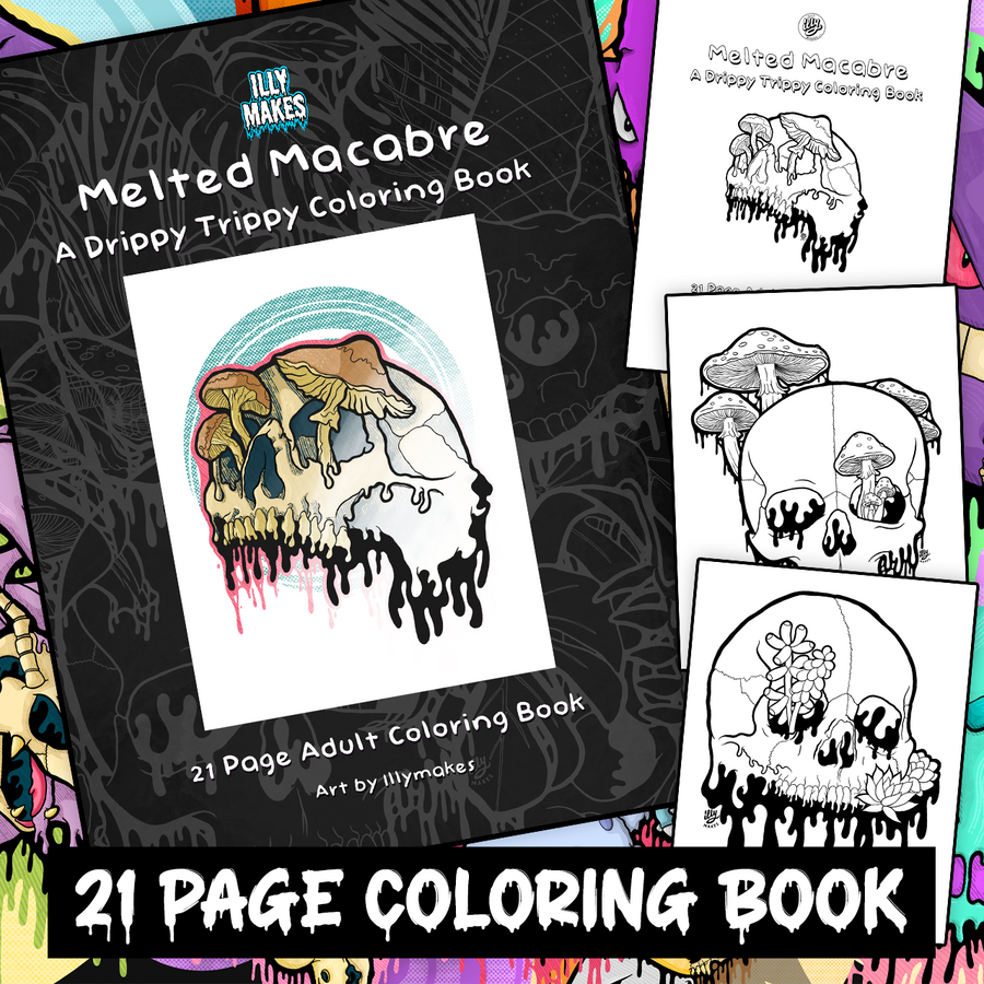 Promotional image for Melted Macabre: A Drippy Trippy Coloring Book featuring the cover and sample skull coloring pages by Illymakes.